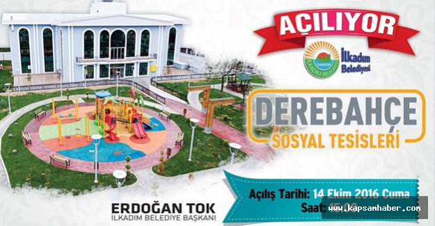 Derebahçe Sosyal Tesisleri Açılıyor!