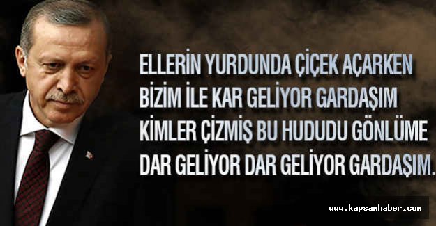 Erdoğan; Ellerin Yurdunda Çiçek Açarken, Bizim...