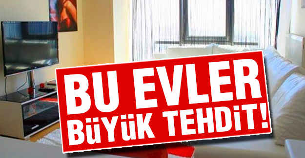 Günlük Evlerin Getirdiği Büyük Tehdit!