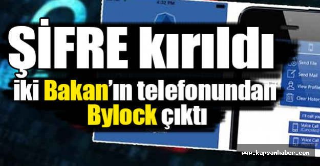 Hangi Bakanların telefonunda ByLock çıktı?
