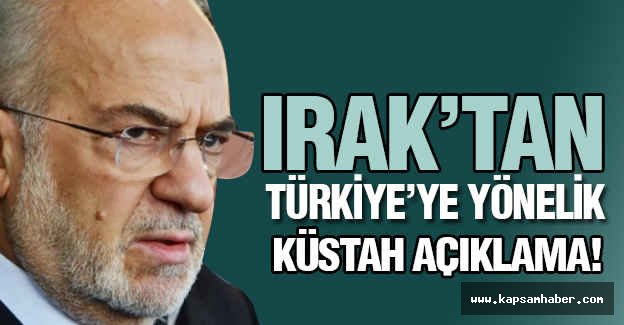 Iraklı Bakandan Küstah Açıklama