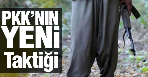 İşte PKK'nın Yeni Taktiği