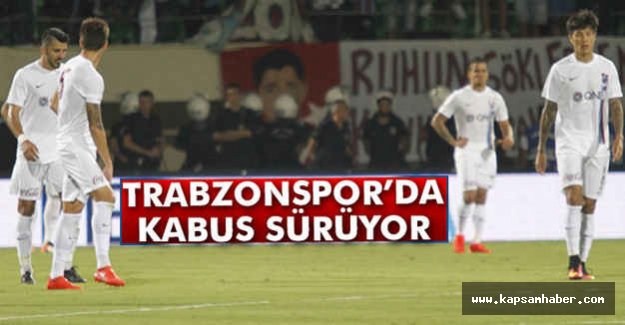 Trabzonspor'da Hayal Kırıklığı Devam Ediyor
