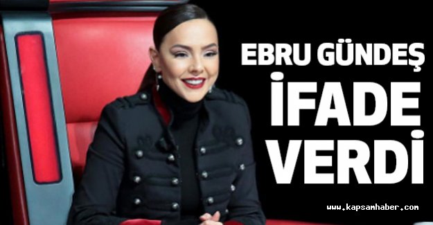 Ebru Gündeş ifade verdi