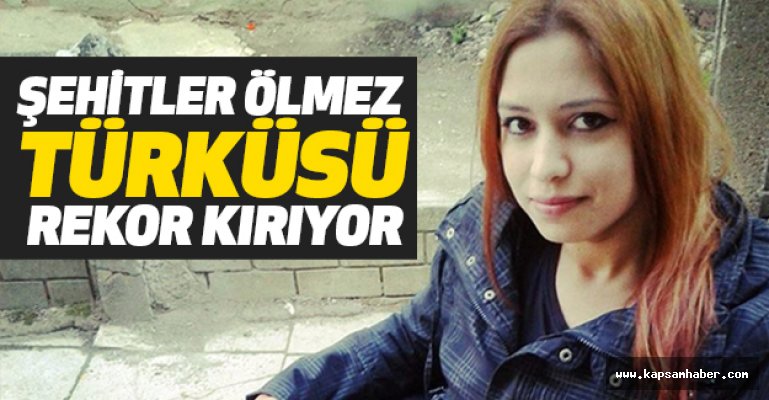 Düzceli Nazlı'nın ’Şehitler Ölmez’ Türküsü Rekor Kırıyor