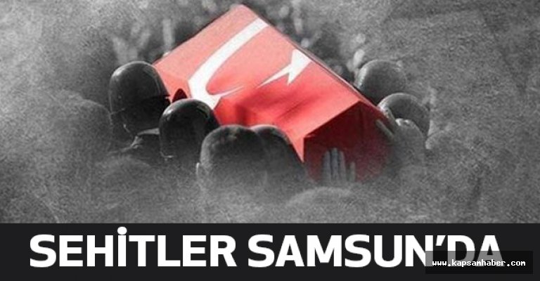 İki Şehit Askerin Cenazesi Samsun’da