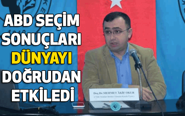 Doç. Dr. Okur; Partisi Bile Trump'ı Ciddiye Almadı