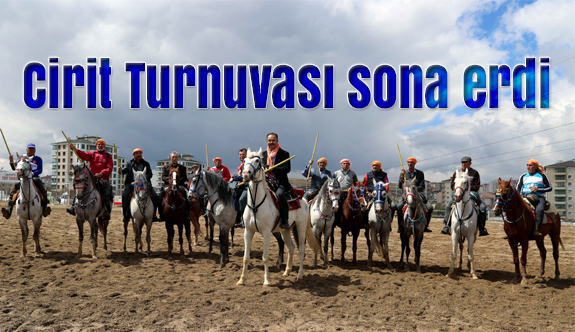 Cirit Turnuvası sona erdi