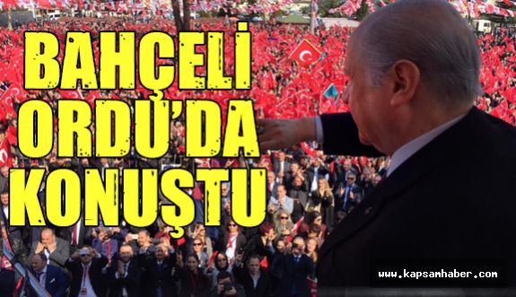 Devlet Bahçeli Ordu'da Konuştu