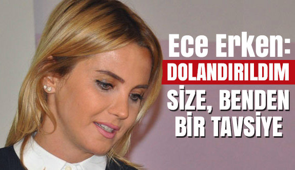 Ece Erken, Bir Mimar Tarafından Dolandırıldığını İddia Etti