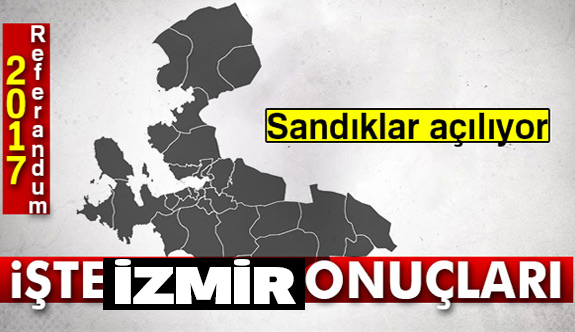 İzmir referandum sonuçları 2017!