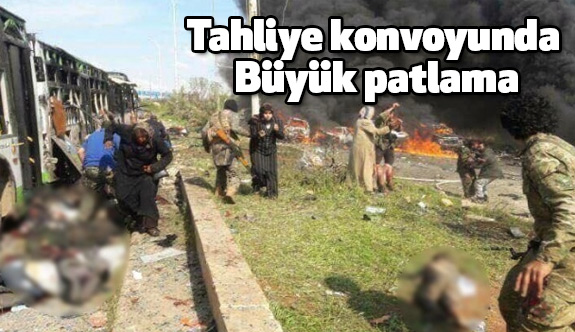 Suriye'de Tahliye Konvoyunda Patlama!