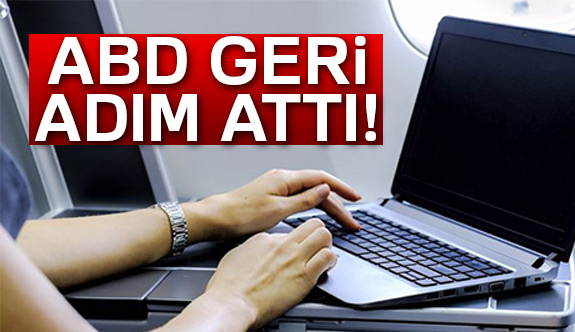 ABD'den Laptop yasağında geri adım
