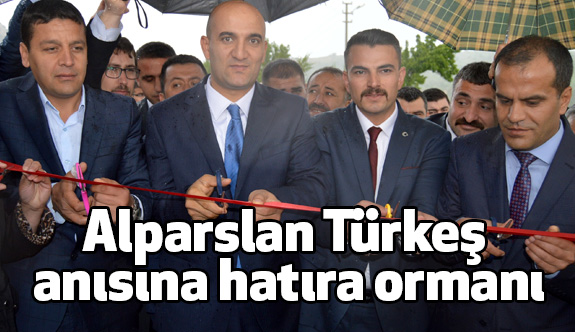 Alparslan Türkeş anısına hatıra ormanı