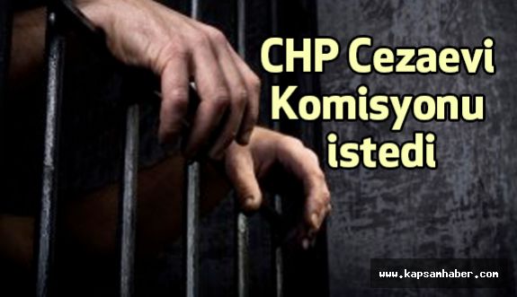 CHP'li Ağbaba, Hasta Mahkumlar için Meclis araştırması istedi