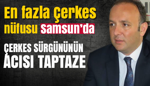CHP'li Akcagöz'den "Çerkes sürgününün yıl dönümü" Mesajı