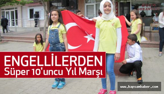 Engelliler Haftasında Süper 10'uncu Yıl Marşı