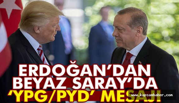 Erdoğan Beyaz Saray’dan Mesaj Verdi