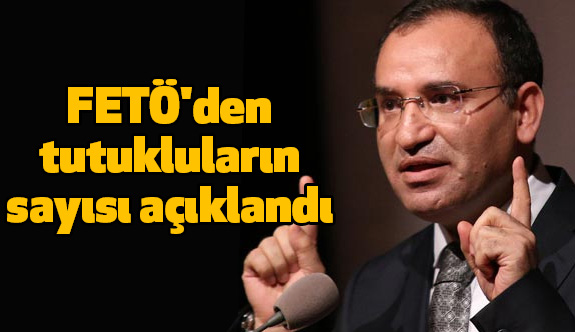 FETÖ'den tutukluların sayısı açıklandı