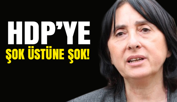 HDP'ye Bir Şok Daha...