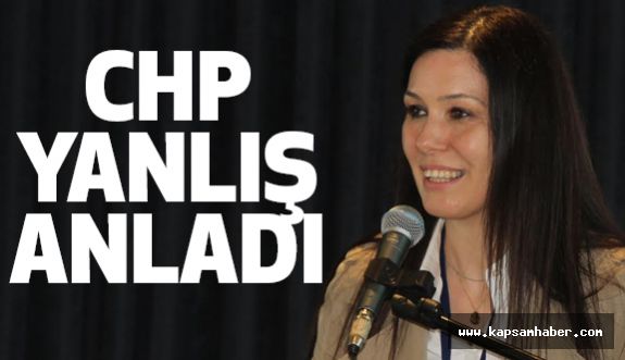 Karaaslan: CHP Yanlış Anladı