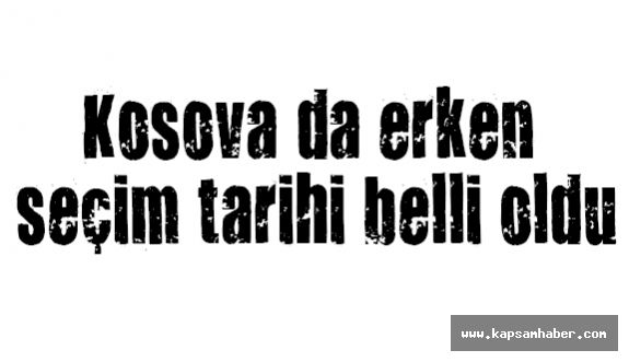 Kosova’da erken seçim ne zaman?