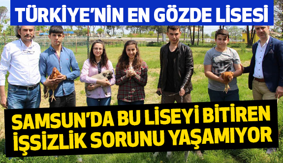 Samsun'da Bu liseyi bitirenin iş sorunu olmuyor