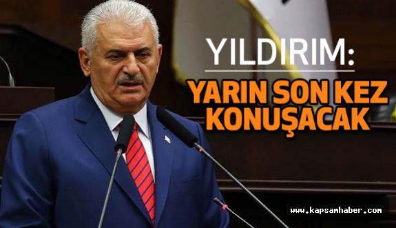 Yıldırım, partisinin grubunu yarın son kez toplayacak