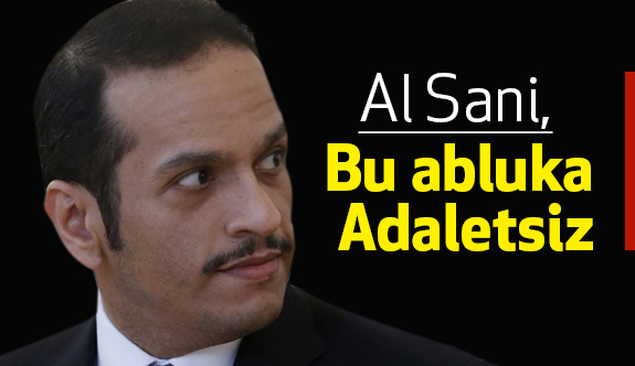 Bakan Al Sani: Bu abluka adaletsiz!