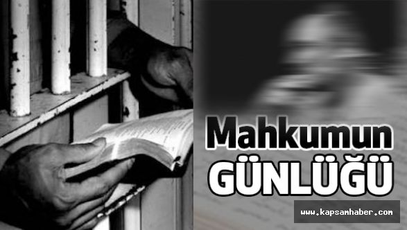 Bir Mahkumun Günlüğü...