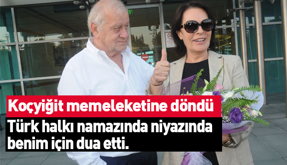 Hülya Koçyiğit Türkiye'ye Döndü: Mesajı Var
