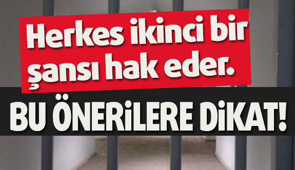 Mahkum Yakınından Dikkate Alınacak Öneriler...