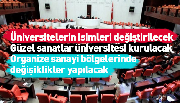 O Kanun Tasarısı kabul edildi