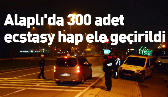 Zongultdak'ta ecstasy ele geçirildi
