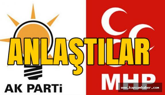 AK Parti ve MHP Anlaşmaya Vardı