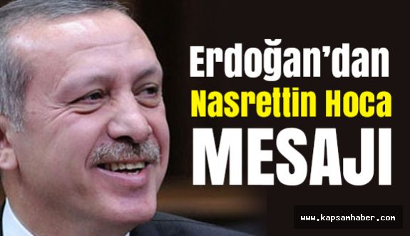 Erdoğan’dan Nasreddin Hoca mesajı
