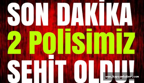 Hatay'da 2 Polisimiz Şehit Oldu