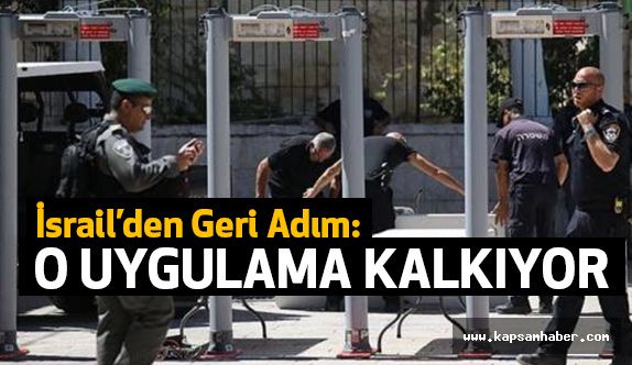 İsrail O Uygulamayı Kaldırıyor