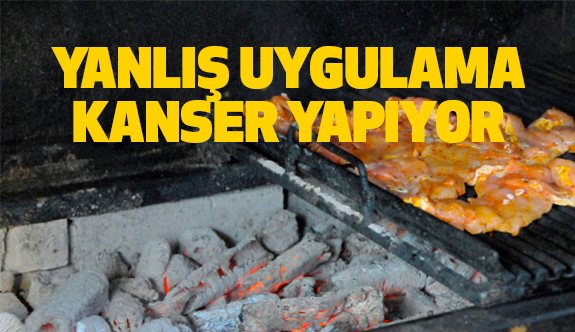 Mangal Yapanlar Dikkat: Kanser Yapıyor