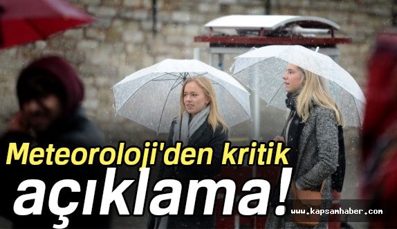 Meteoroloji'den Açıklama!