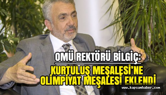 OMÜ Rektörü Bilgiç; Deaflympics 2017 İle iİgili Açıklamalarda Bulundu