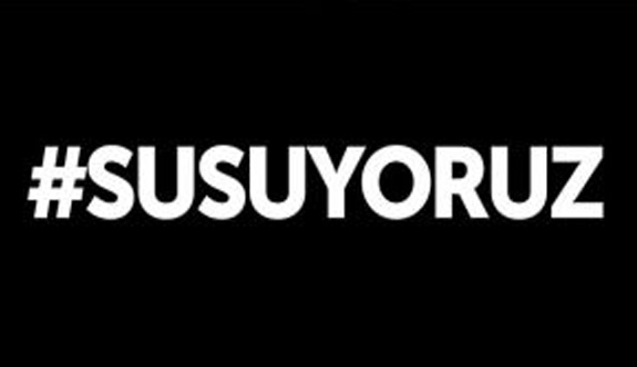Susuyoruz Çünkü...