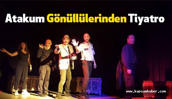 Atakum Gönüllülerinden Tiyatro