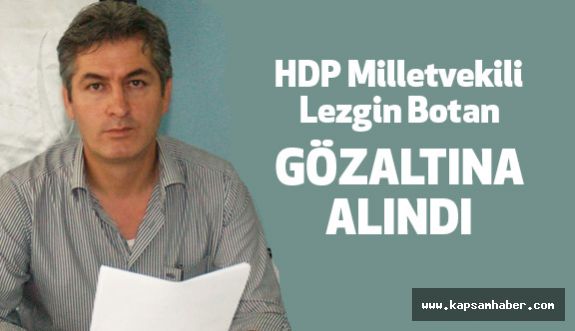 HDP Milletvekili Gözaltına Alındı