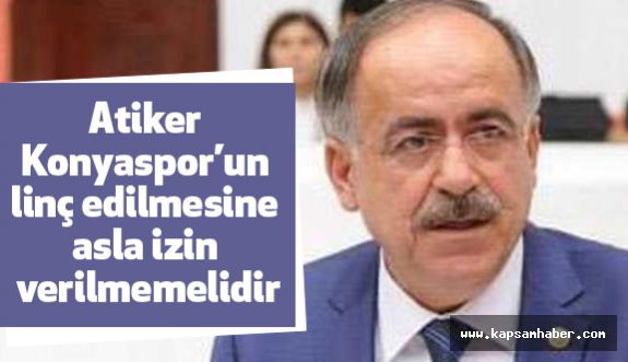 MHP'li Kalaycı; Atiker Konyaspor’un Aldığı Cezayı TBMM'ne Taşıdı