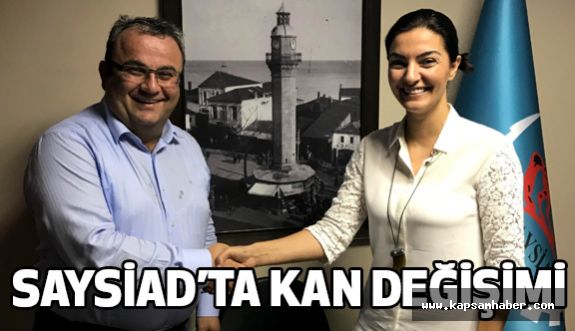 SAYSİAD’ta Kan Değişimi...