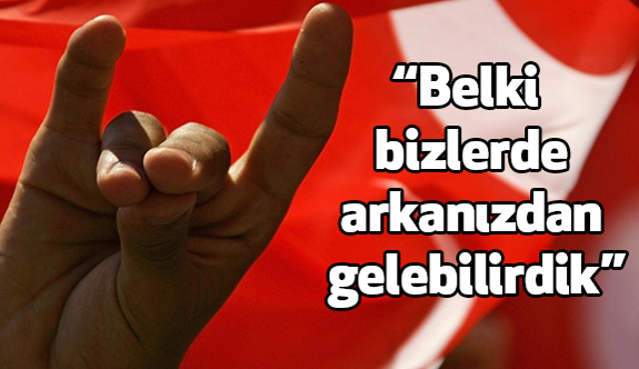 Ülkücülüğü, Nerede Kiminle Temsil Edeceksiniz?