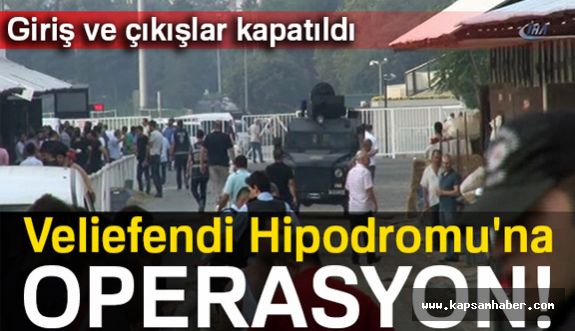 Veliefendi Hipodromu'na Helikopter Destekli Operasyon