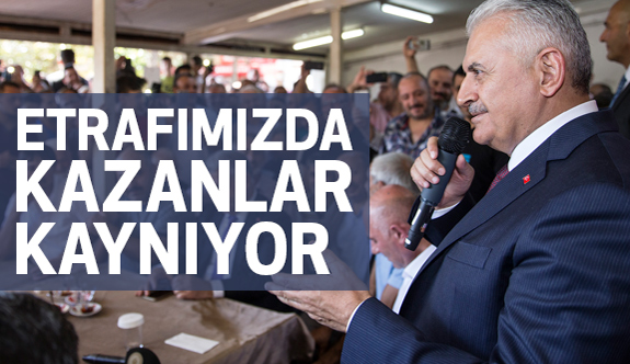Başbakan Yıldırım; Ülkesini Milletini Cümle Aleme Şikayet Ediyorlar