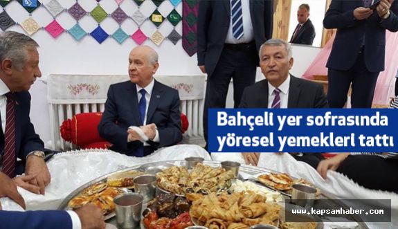 Devlet Bahçeli, yer sofrasında yöresel yemekleri Tattı...